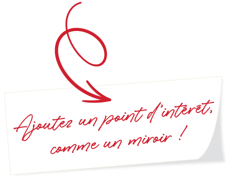 Ajoutez un point d'intérêt, comme un miroir !