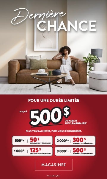 Les Jours Structube - Pour une durée limité, jusqu'à 500$ de rabais supplémentaire* - Plus vous achetez, plus vous économisez. - MAGASINEZ